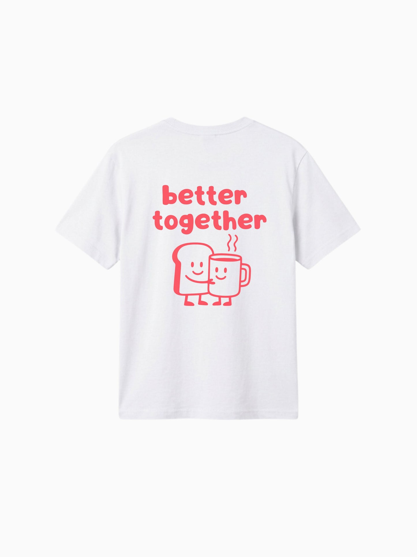 Better Together Shirt