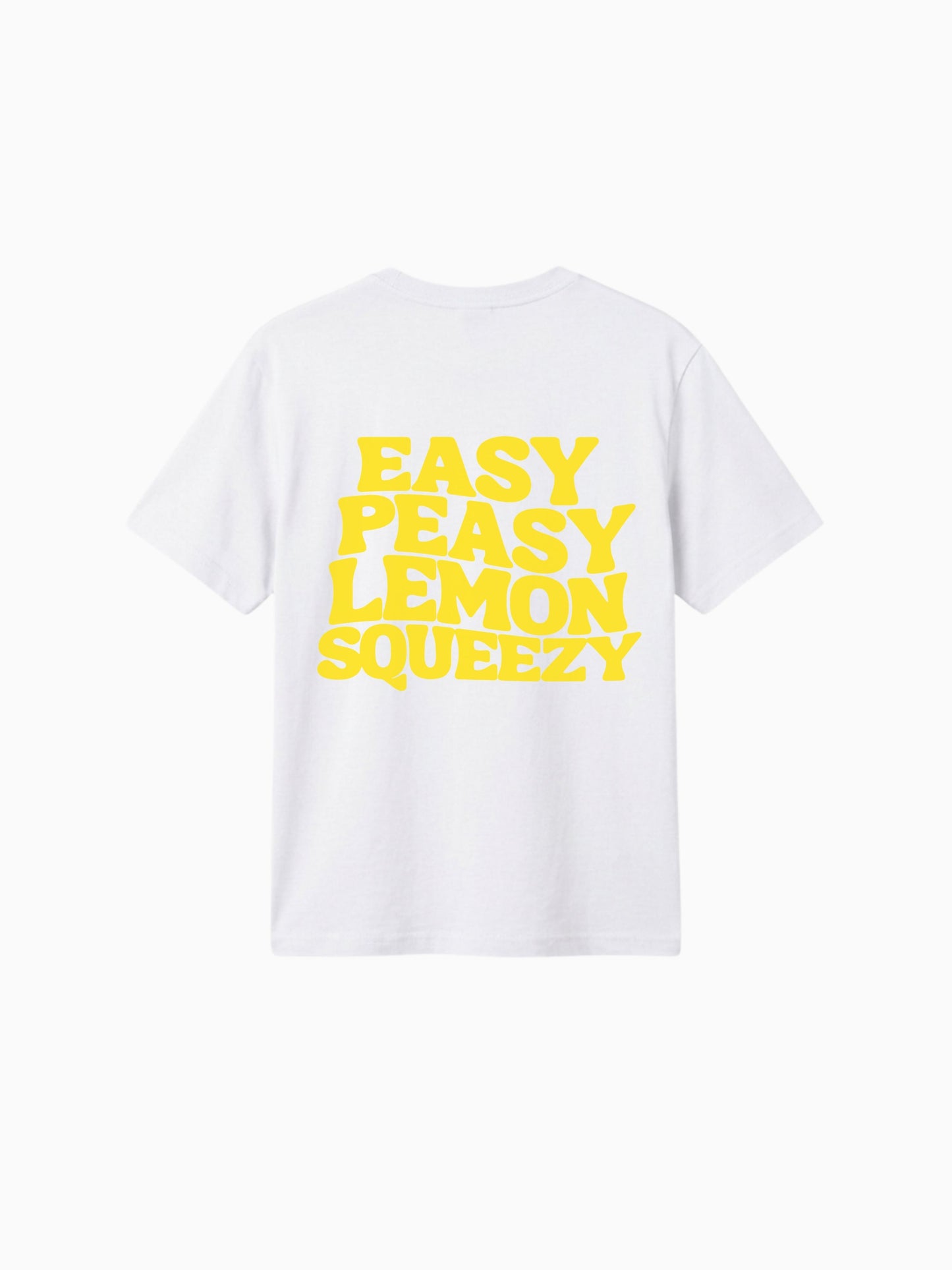 Easy Peasy Lemon Squeezy Shirt