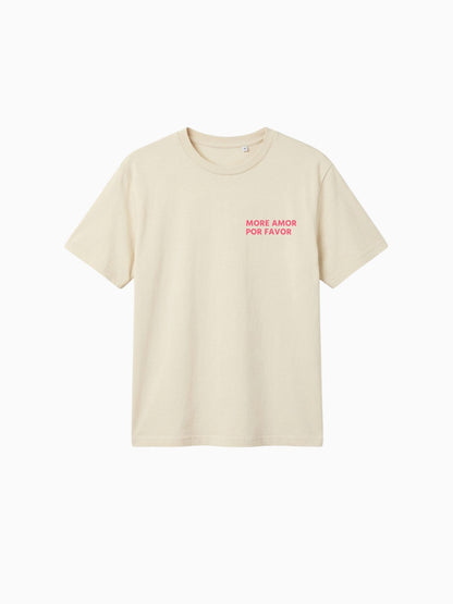 More Amor Por Favor Shirt
