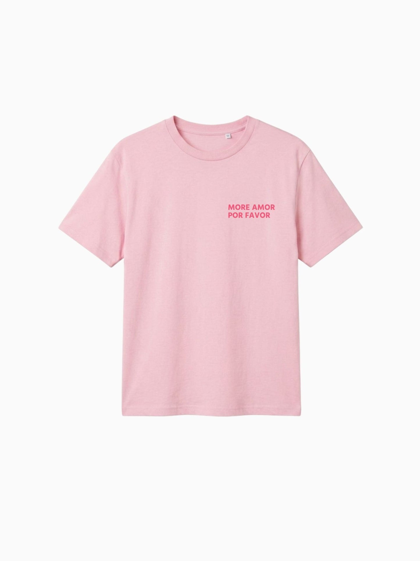 More Amor Por Favor Shirt