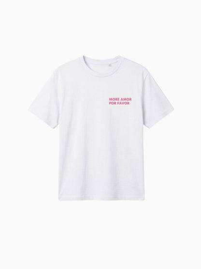 More Amor Por Favor Shirt